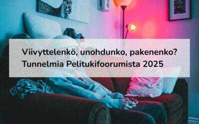 Viivyttelenkö, unohdunko, pakenenko? Tunnelmia Pelitukifoorumista 2025